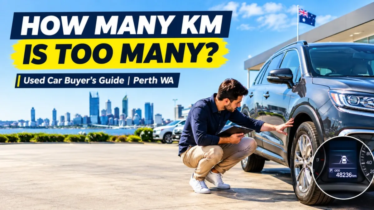 How Many Kilometres Is Too Many For A Used Car? A Perth Buyer’s Guide